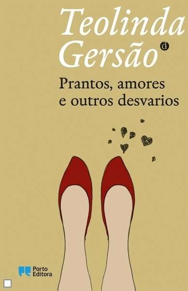 Prantos, Amores e Outros Desvarios