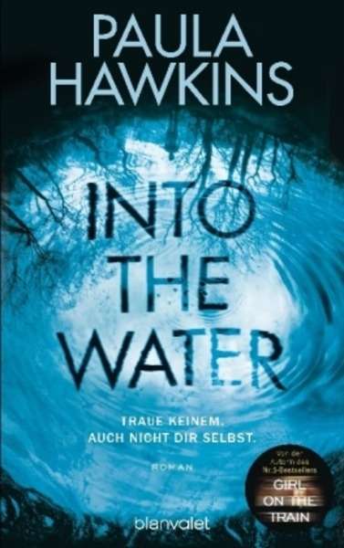 Into the Water - Traue keinem. Auch nicht dir selbst.