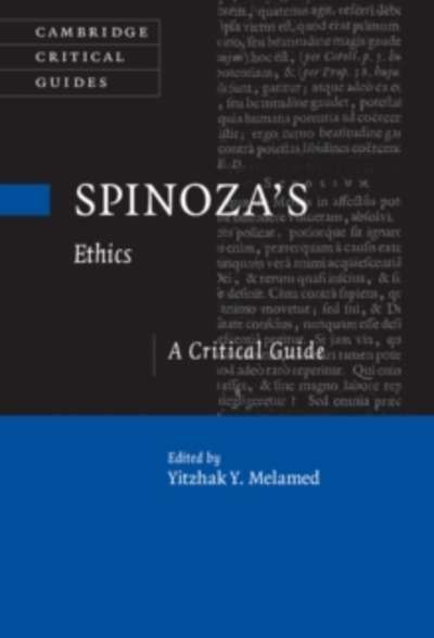 Spinoza's 'Ethics' : A Critical Guide