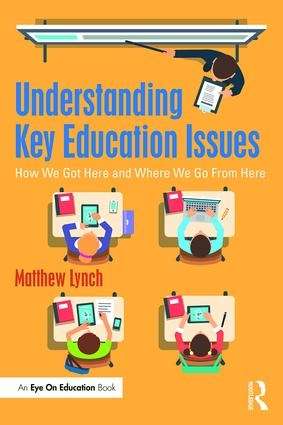 Understanding Key Education Issues