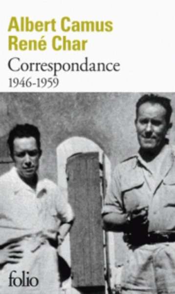 Correspondance 1946-1959 avec René Char