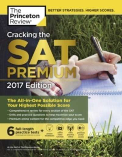 CRACKING THE SAT PREMIUM EDITION WITH 6 PRACTICE TESTS, 2017