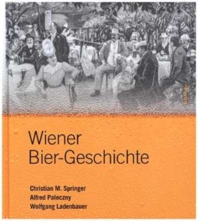 Wiener Bier-Geschichte