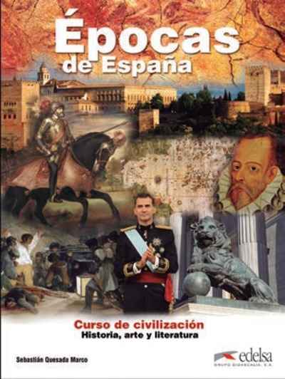 Épocas de España: curso de civilización. Libro del alumno + Audio descargable + Clave y transcripciones