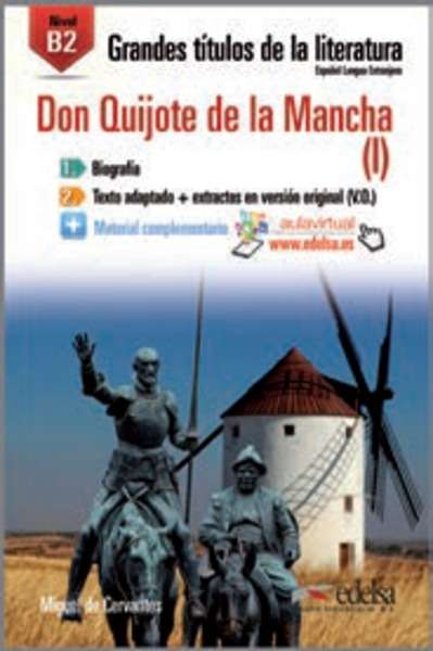Don Quijote de La Mancha I (B2)