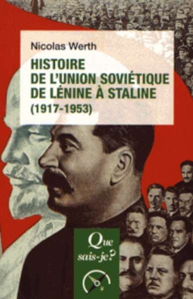Histoire de l'Union soviétique de Lénine à Staline (1917-1953)