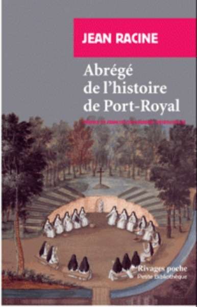 Abrégé de l'histoire de Port-Royal