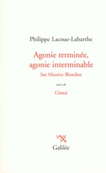 Agonie terminée, agonie interminable