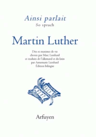 Ainsi parlait Martin Luther