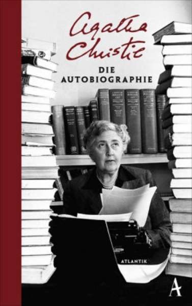 Agatha Christie. Die Autobiographie