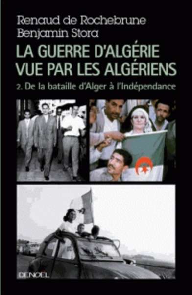 La guerre d'Algérie vue par les Algériens