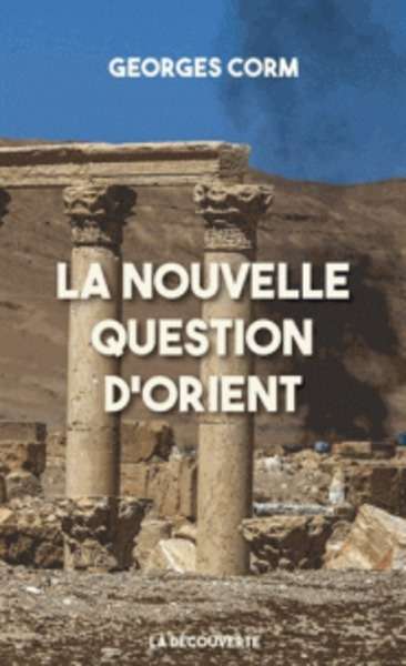 La nouvelle question de l'Orient