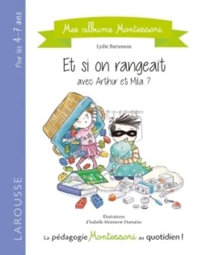 Arthur et Mila - Et si on rangeait ?