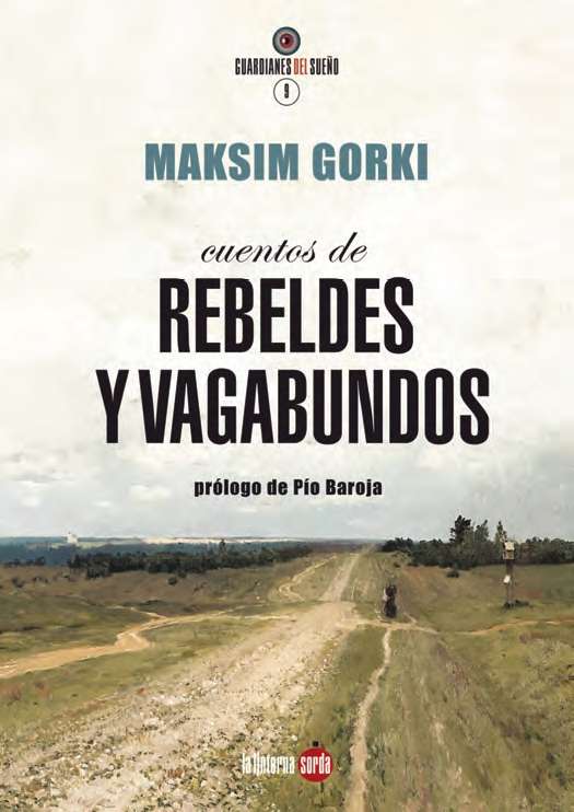 Cuentos de rebeldes y vagabundos