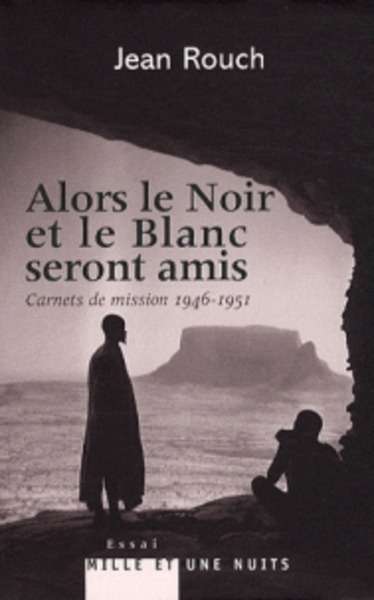 Alors le Noir et le Blanc seront amis