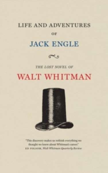 Life and Adventures of Jack Engle : An Auto-Biography; A Story of New York at the Present Time in Which the Read