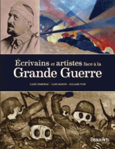 Artistes et écrivains face à la Grande Guerre