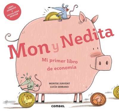 Mon y Nedita. Mi primer libro de economía