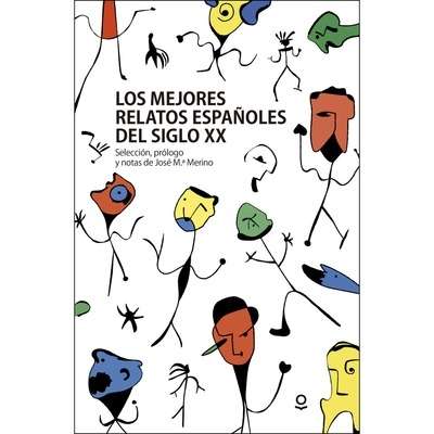 Los mejores relatos españoles del siglo XX