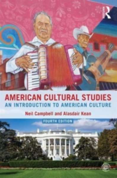 American Cultural Studies : An Introduction to American Culture