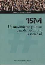 15M: Un movimiento político para democratizar la sociedad