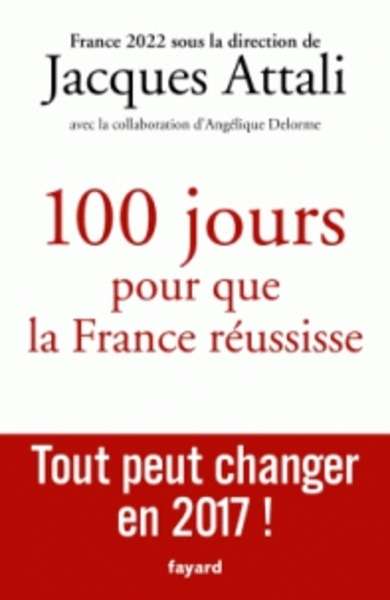 100 jours pour sauver la France