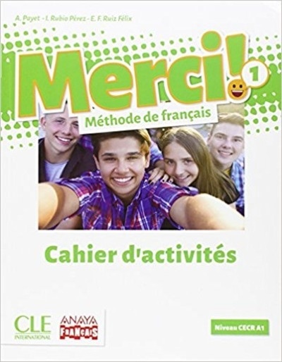 Merci! Méthode de français 1. Cahier d' activités