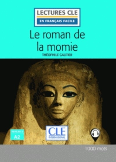 Le roman de la momie + audio en ligne (A2) - 2º edition