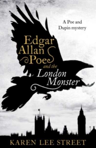 Edgar Allan Poe and the London Monster