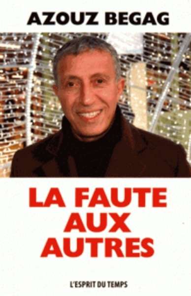 La faute aux autres