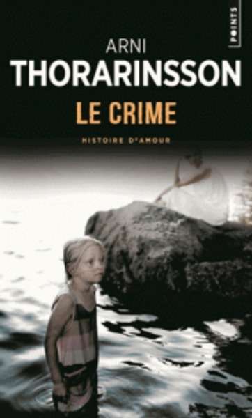 Le crime - Histoire d'amour