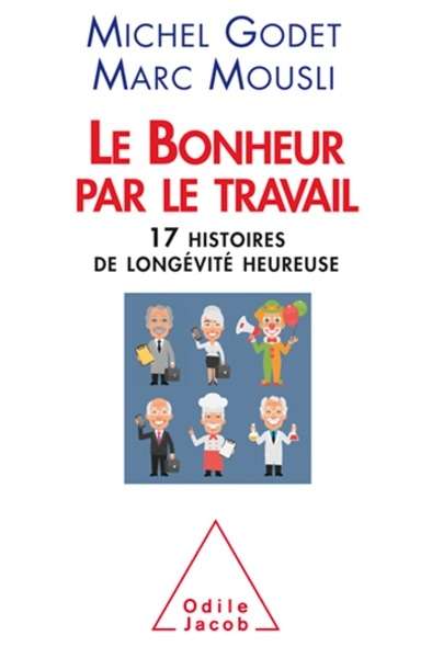 Le Bonheur par le travail