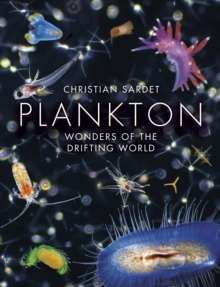 Plankton : Wonders of the Drifting World