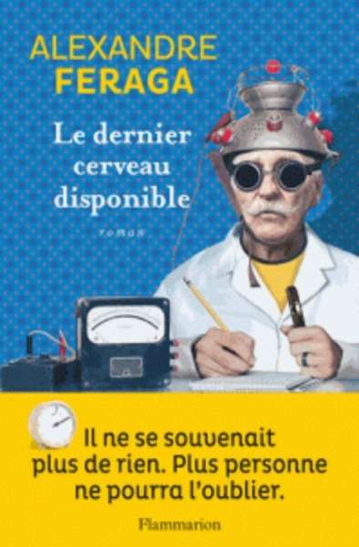 Le dernier cerveau disponible