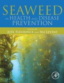 Seaweed in Health and Disease Prevention