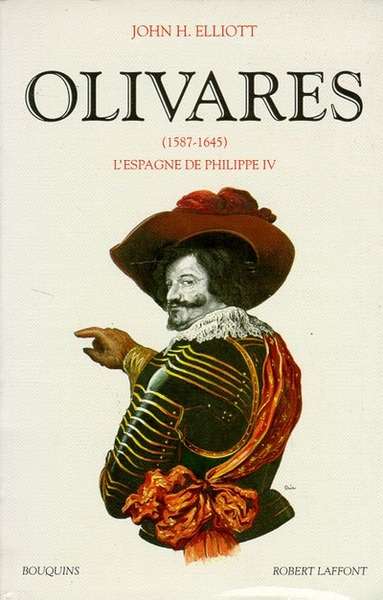 Olivares (1587-1645)- L'Espagne de Philippe IV