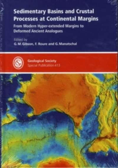 Sedimentary Basins and Crustal Processes at Continental Margins : From Modern Hyper-Extended Margins to Deformed
