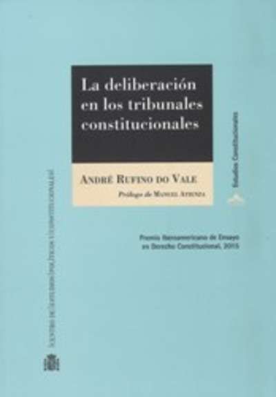 La deliberación en los Tribunales Constitucionales