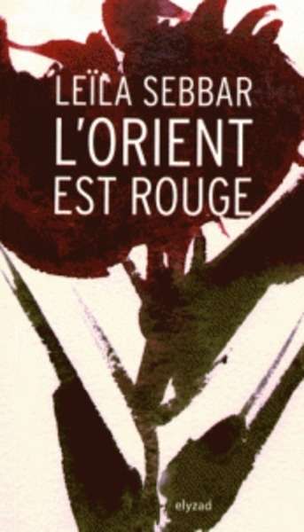 L'Orient est rouge