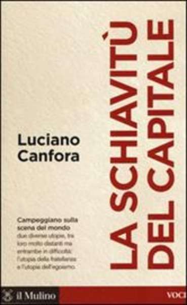 La schiavitù del capitale