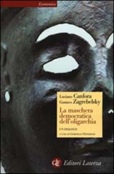 La maschera democratica dell'oligarchia