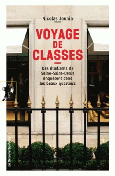 Voyage de classes - Deux étudiants de Seine-Saint-Denis enquêtent dans les beaux quartiers