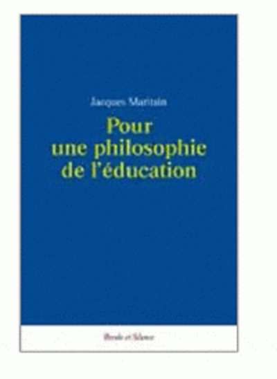 Pour une philosophie de l'éducation