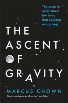 The Ascent of Gravity