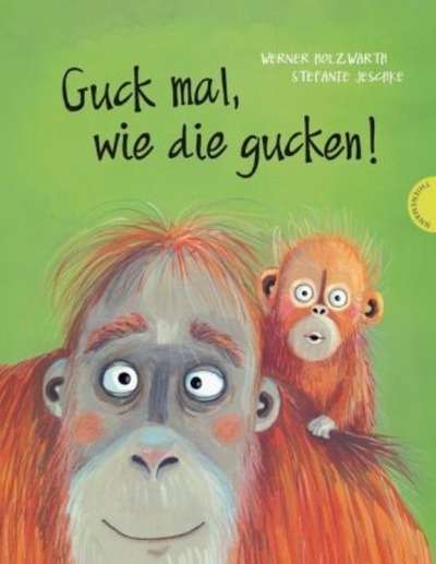 Guck mal, wie die gucken!