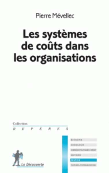 Les systèmes de coûts dans les organisations