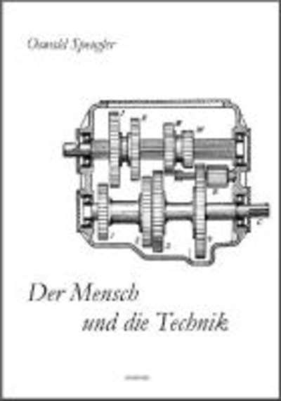 Der Mensch und die Technik