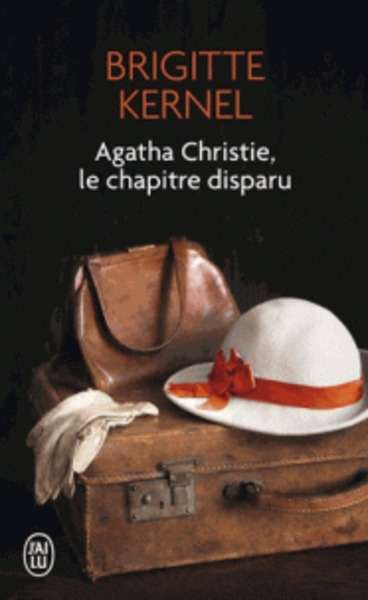 Agatha Christie, le chapitre disparu