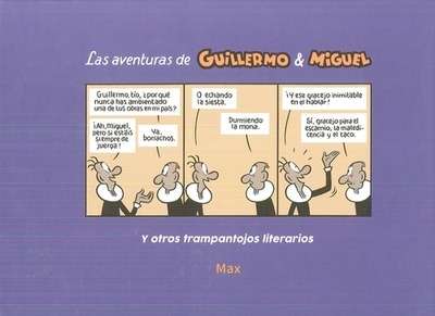 Las aventuras de Guillermo x{0026} Miguel y otros trampantojos literarios