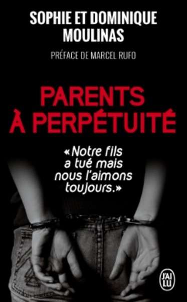 Parents à perpétuité